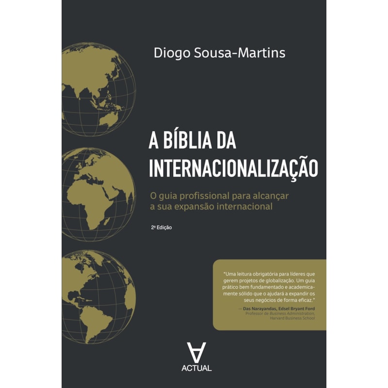 A Bíblia da Internacionalização: O guia profissional para alcançar a sua expansão internacional