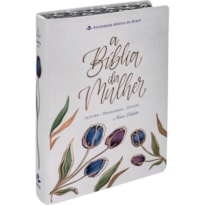 A BÍBLIA DA MULHER ARC NOVA EDIÇÃO, LETRA REGULAR, COM MAPA, CAPA COURO SINTÉTICO ILUSTRADA: LILAS: ALMEIDA REVISTA E CORRIGIDA (ARC)