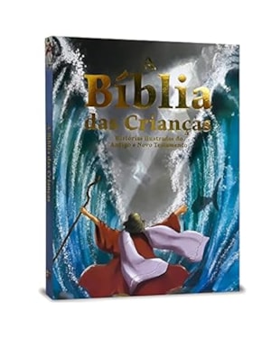 A Bíblia das crianças - histórias ilustradas