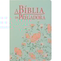 A BÍBLIA DO PREGADORA ARC: ALMEIDA REVISTA E CORRIGIDA (ARC)