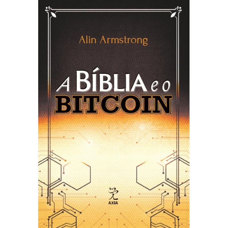 A BÍBLIA E O BITCOIN