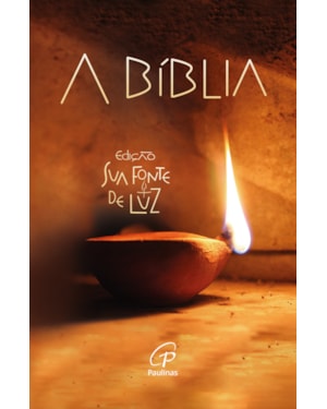 A bíblia - edição sua fonte de luz