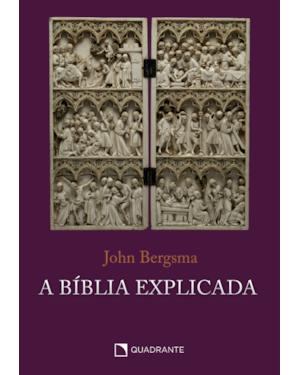 A BÍBLIA EXPLICADA