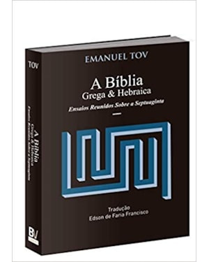 A BÍBLIA GREGA & HEBRAICA