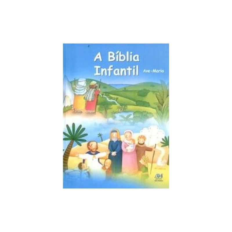 A BÍBLIA INFANTIL - CAPA DURA
