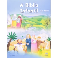 A BÍBLIA INFANTIL - CAPA FLEXÍVEL