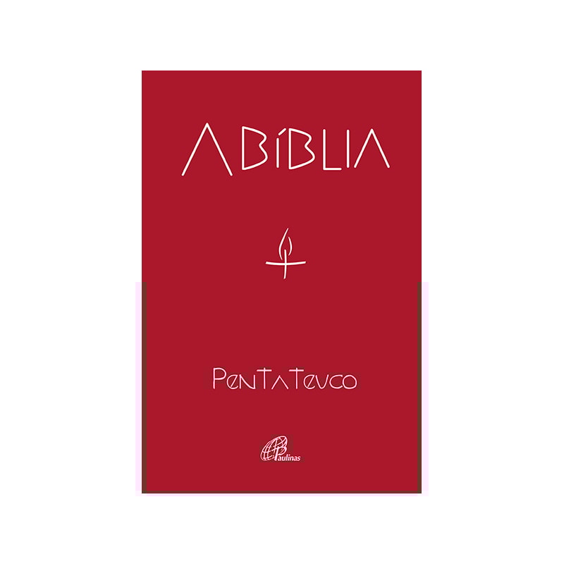A BÍBLIA - PENTATEUCO