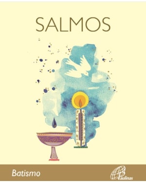 A bíblia - salmos: batismo