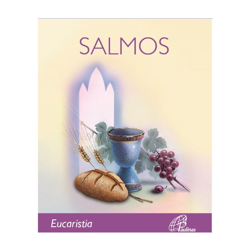 A bíblia - salmos: eucaristia