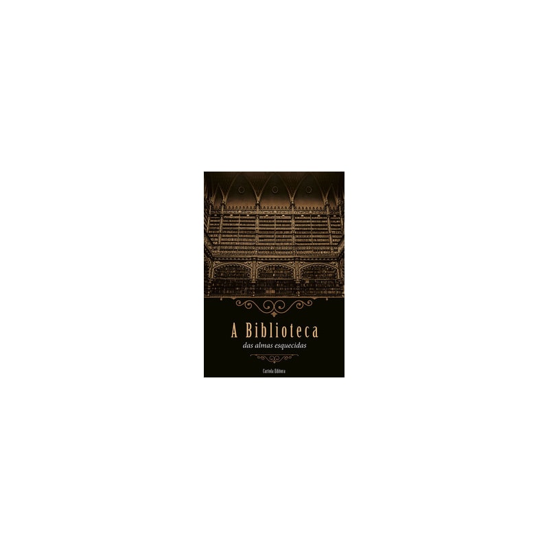 A biblioteca das almas esquecidas