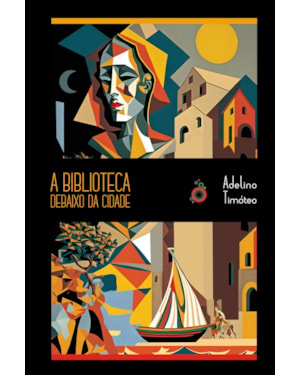 A BIBLIOTECA DEBAIXO DA CIDADE