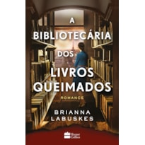 A BIBLIOTECÁRIA DOS LIVROS QUEIMADOS