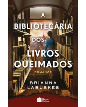A BIBLIOTECÁRIA DOS LIVROS QUEIMADOS