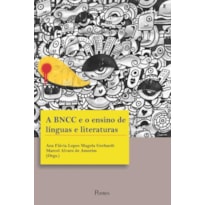 A BNCC E O ENSINO DE LÍNGUAS E LITERATURA