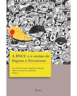 A BNCC E O ENSINO DE LÍNGUAS E LITERATURA