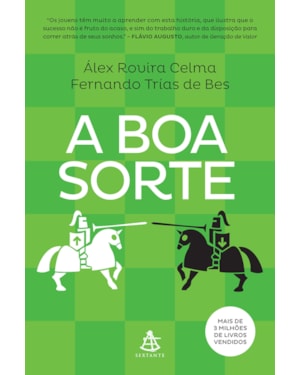 A BOA SORTE