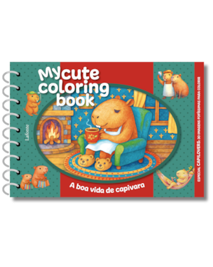 A Boa Vida da Capivara - Capa dura espiral: My cute coloring book