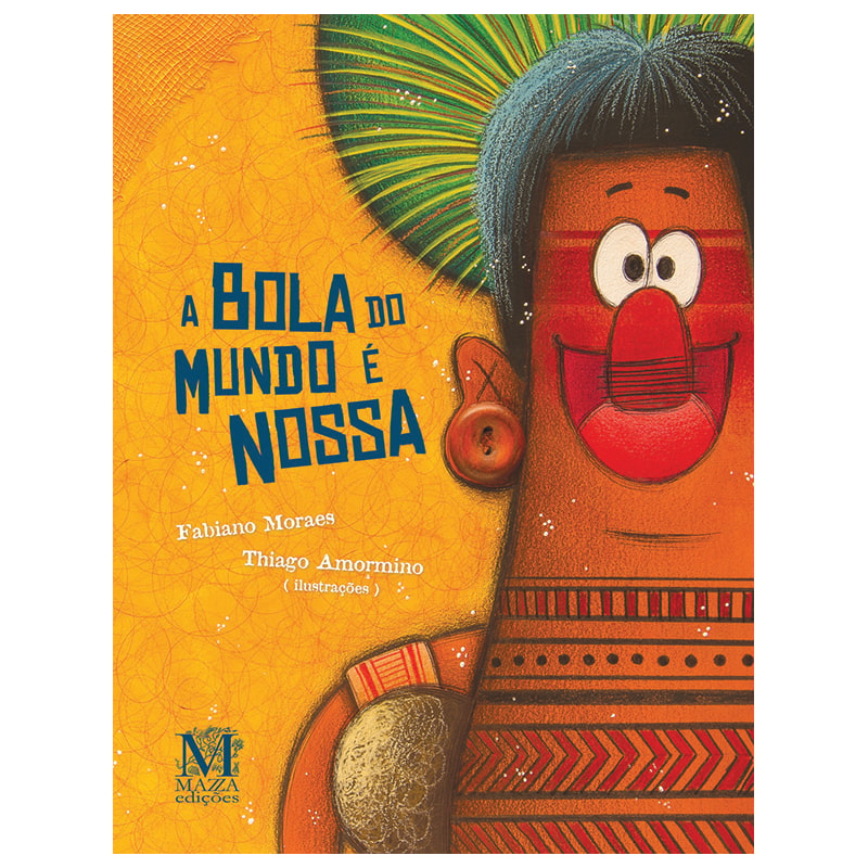 A BOLA DO MUNDO É NOSSA