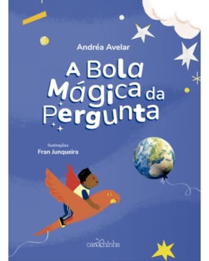 A BOLA MÁGICA DA PERGUNTA