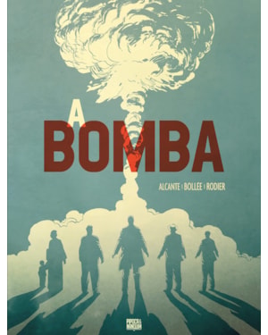 A BOMBA (GRAPHIC NOVEL VOLUME ÚNICO)