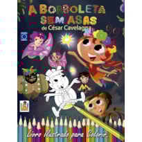 A BORBOLETA SEM ASAS - LIVRO ILUSTRADO DE COLORIR