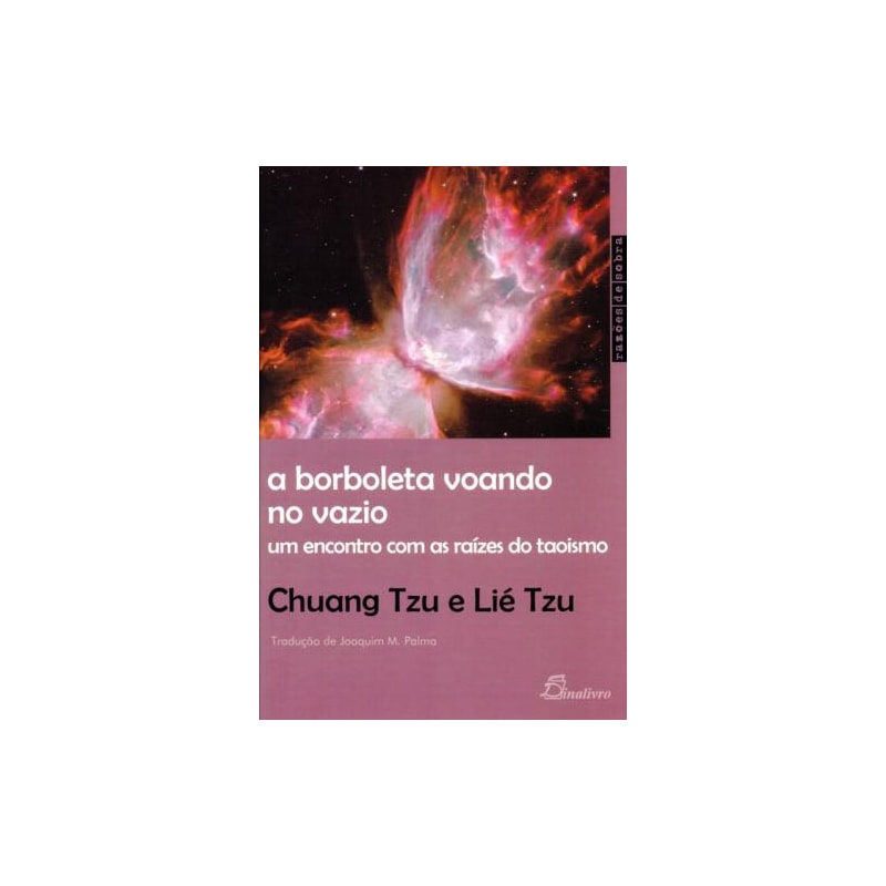 A borboleta voando no vazio. um encontro com as raízes do taoísmo