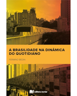 A brasilidade na dinâmica do quotidiano