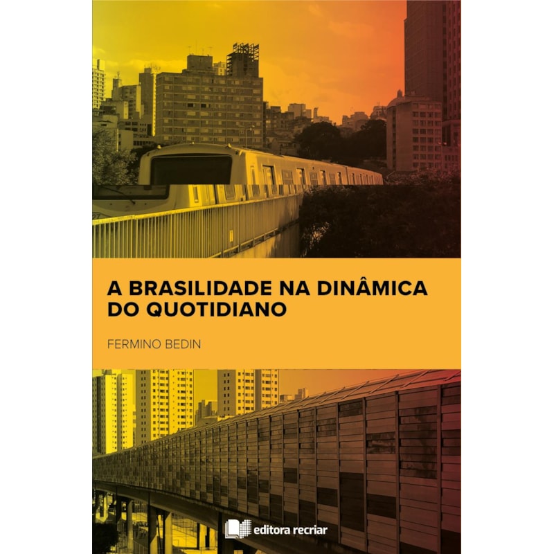 A brasilidade na dinâmica do quotidiano