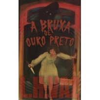 A BRUXA DE OURO PRETO