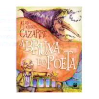 A BRUXA E O POETA