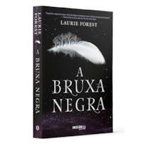 A BRUXA NEGRA - VOLUME 1 (CRÔNICAS DA BRUXA NEGRA)