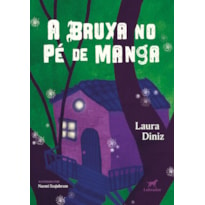 A BRUXA NO PÉ DE MANGA