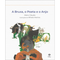 A BRUXA, O POETA E O ANJO