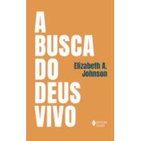 A BUSCA DO DEUS VIVO: MAPEANDO FRONTEIRAS NA TEOLOGIA DE DEUS