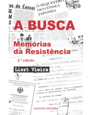 A BUSCA: MEMÓRIAS DA RESISTÊNCIA