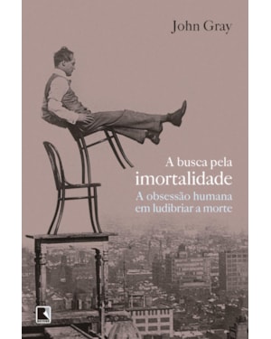 A BUSCA PELA IMORTALIDADE