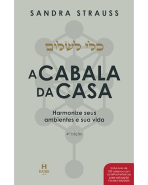 A Cabala da casa: harmonize seus ambientes e sua vida