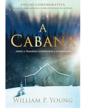 A CABANA - EDIÇÃO COMEMORATIVA