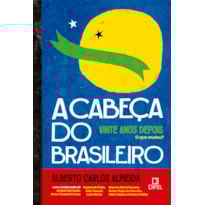 A CABEÇA DO BRASILEIRO, VINTE ANOS DEPOIS: O QUE MUDOU