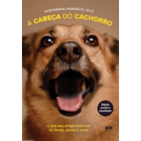 A CABEÇA DO CACHORRO