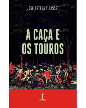 A CAÇA E OS TOUROS