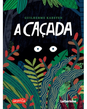 A CAÇADA