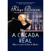 A CAÇADA REAL (A ESPIÃ DA REALEZA - LIVRO 3)