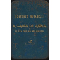 A CAIXA DE AREIA: OU EU ERA DOIS NO MEU QUINTAL