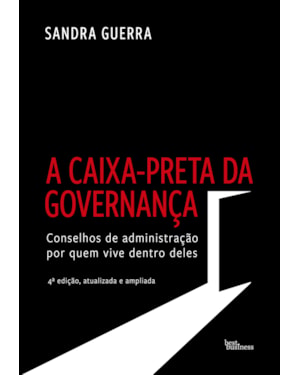 A CAIXA-PRETA DA GOVERNANÇA (EDIÇÃO AMPLIADA)