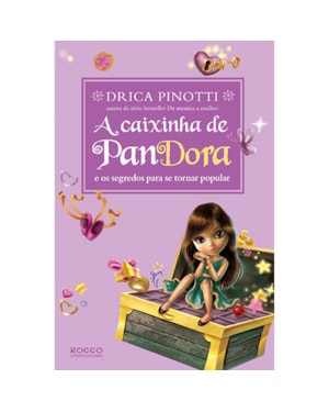 A CAIXINHA DE PANDORA: E OS SEGREDOS PARA SE TORNAR POPULAR