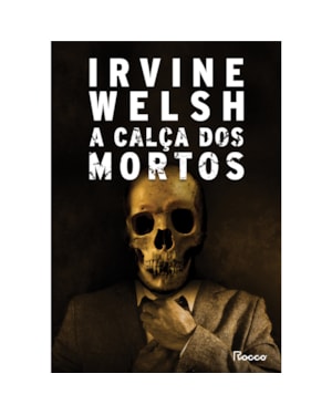 A CALÇA DOS MORTOS
