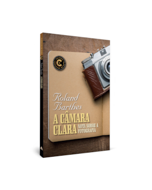 A CÂMARA CLARA: COLEÇÃO CLÁSSICOS DE OURO