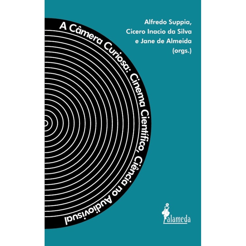 A Câmera Curiosa: Cinema Científico, Ciência no Audiovisual