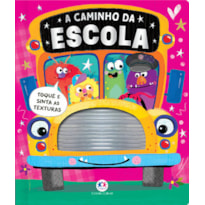 A CAMINHO DA ESCOLA